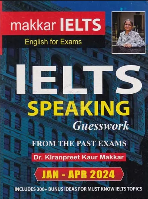 Makkar IELTS Speaking Jan Apr 2024